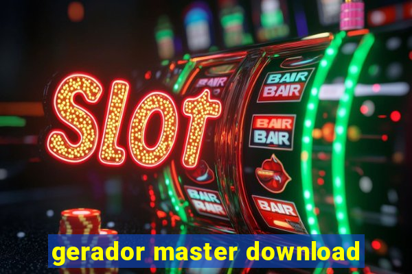 gerador master download